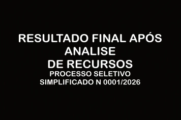 RESULTADO FINAL DO PROCESSO SELETIVO SIMPLIFICADO 0001/2026